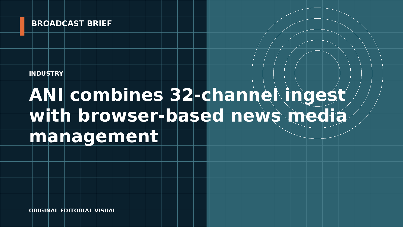 Editorial illustration for ANI combines 32-channel ingest with browser-based news media management